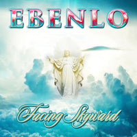 "Facing Skyward" Song MP3 by EBENLO