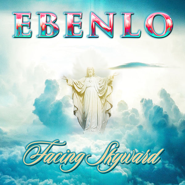 "Facing Skyward" Song MP3 by EBENLO