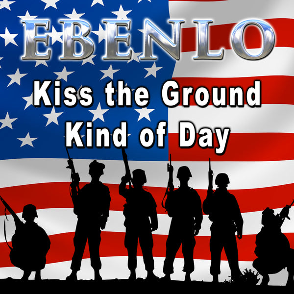 "Kiss The Ground Kind Of Day" (Remastered Version) Song MP3 by EBENLO