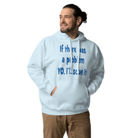 YO I'LL SOLVE IT Unisex Hoodie